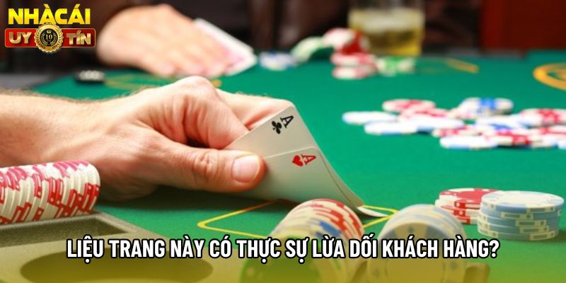 Liệu trang này có thực sự lừa dối khách hàng?